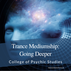 Trance Mediumship: Going Deeper